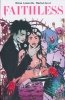 FAITHLESS VOL 01 TP [9781684154326]